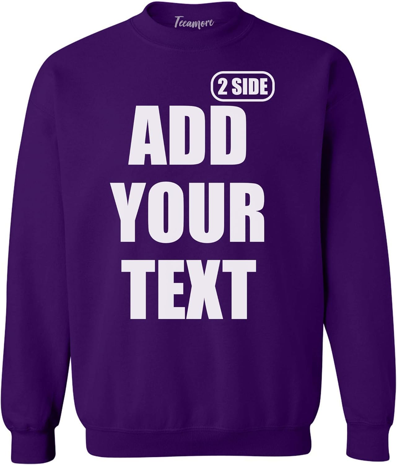Personalize Your Style with TEEAMORE Sweatshirt