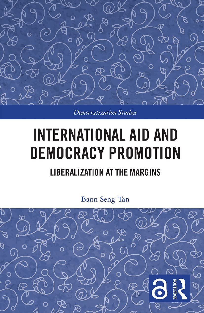 International Aid and Democracy Promotion: A Comprehensive Study
