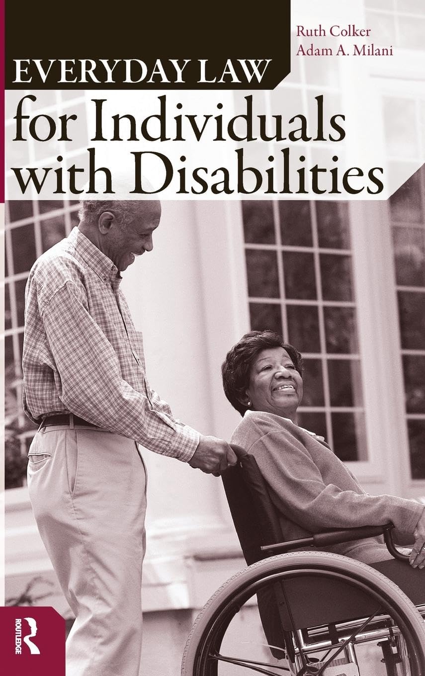 Everyday Law for Individuals with Disabilities: A Comprehensive Guide