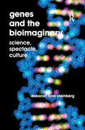 Genes and the Bioimaginary - Cultural Study of Genetics