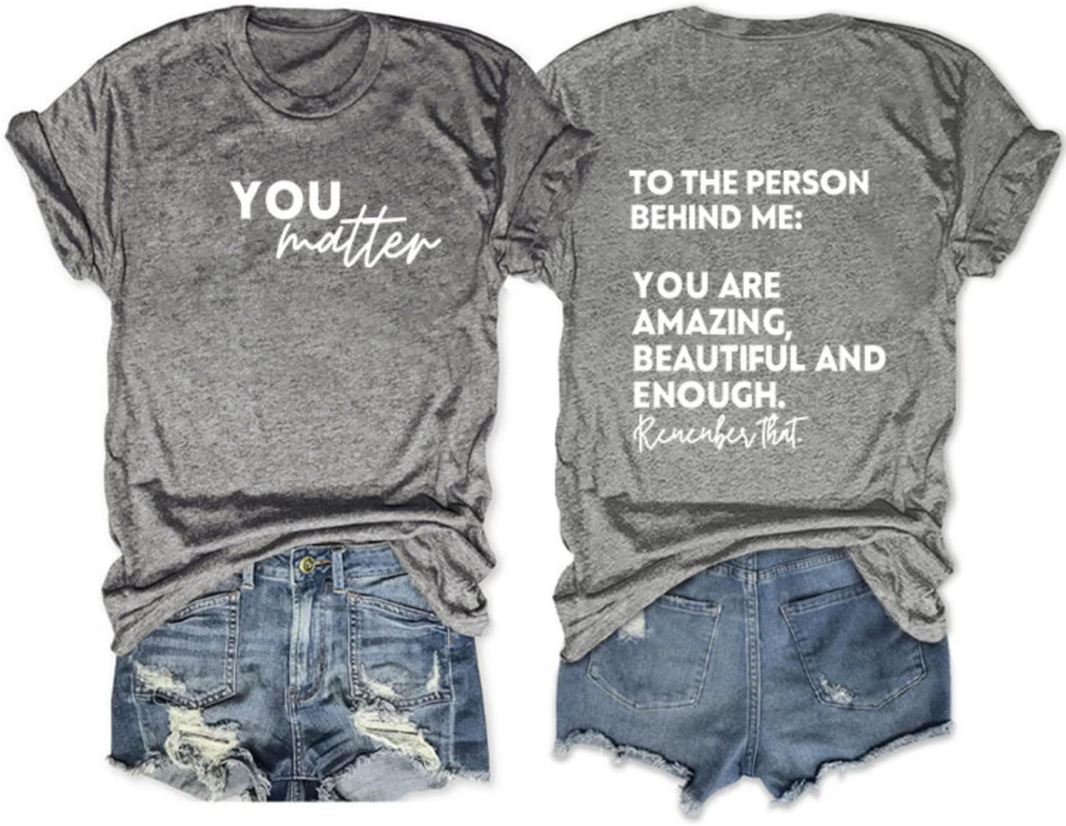You Matter Shirt - Beautiful & Enough Tee