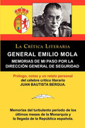 General Emilio Mola: Memorias de Mi Paso Por La Direccion General de