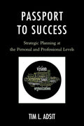 Passport to Success: Strategic Planning for Personal Growth