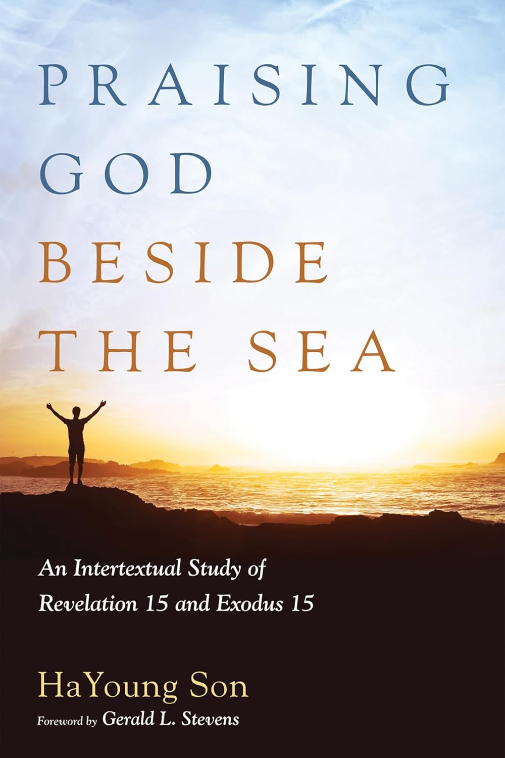 Praising God Beside the Sea: An Intertextual Study of Revelation