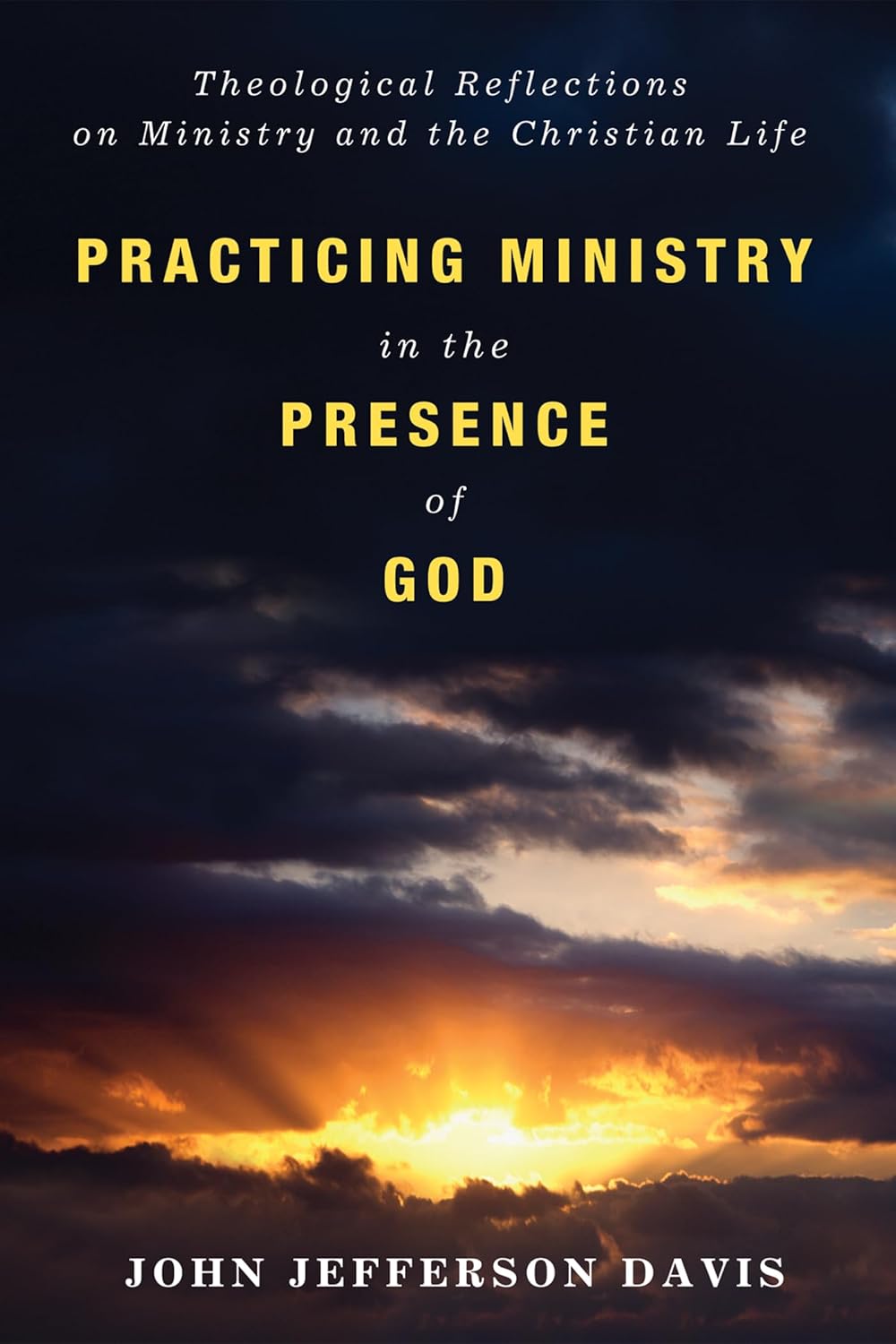 Practicing Ministry in the Presence of God: A Theological Reflection