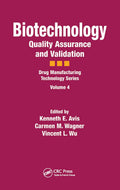 Biotechnology: Quality Assurance and Validation - Practical QA Guide
