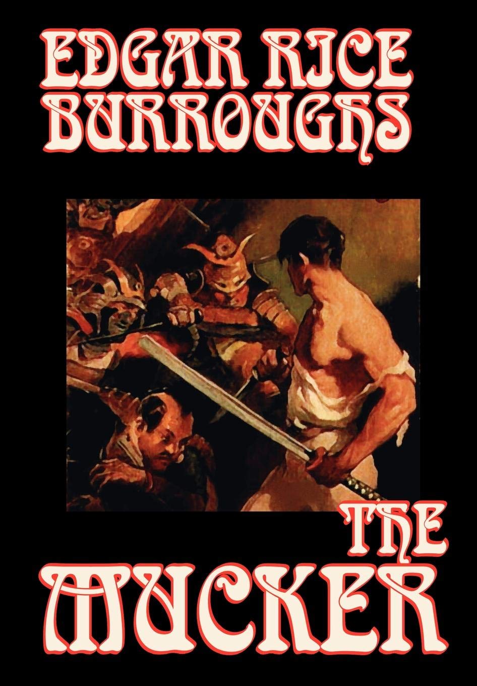 The Mucker by Edgar Rice Burroughs - A Gripping Fiction Novel
