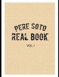 PERE SOTO REALBOOK vol I (Jazz) - Complete Collection of 500 Tunes
