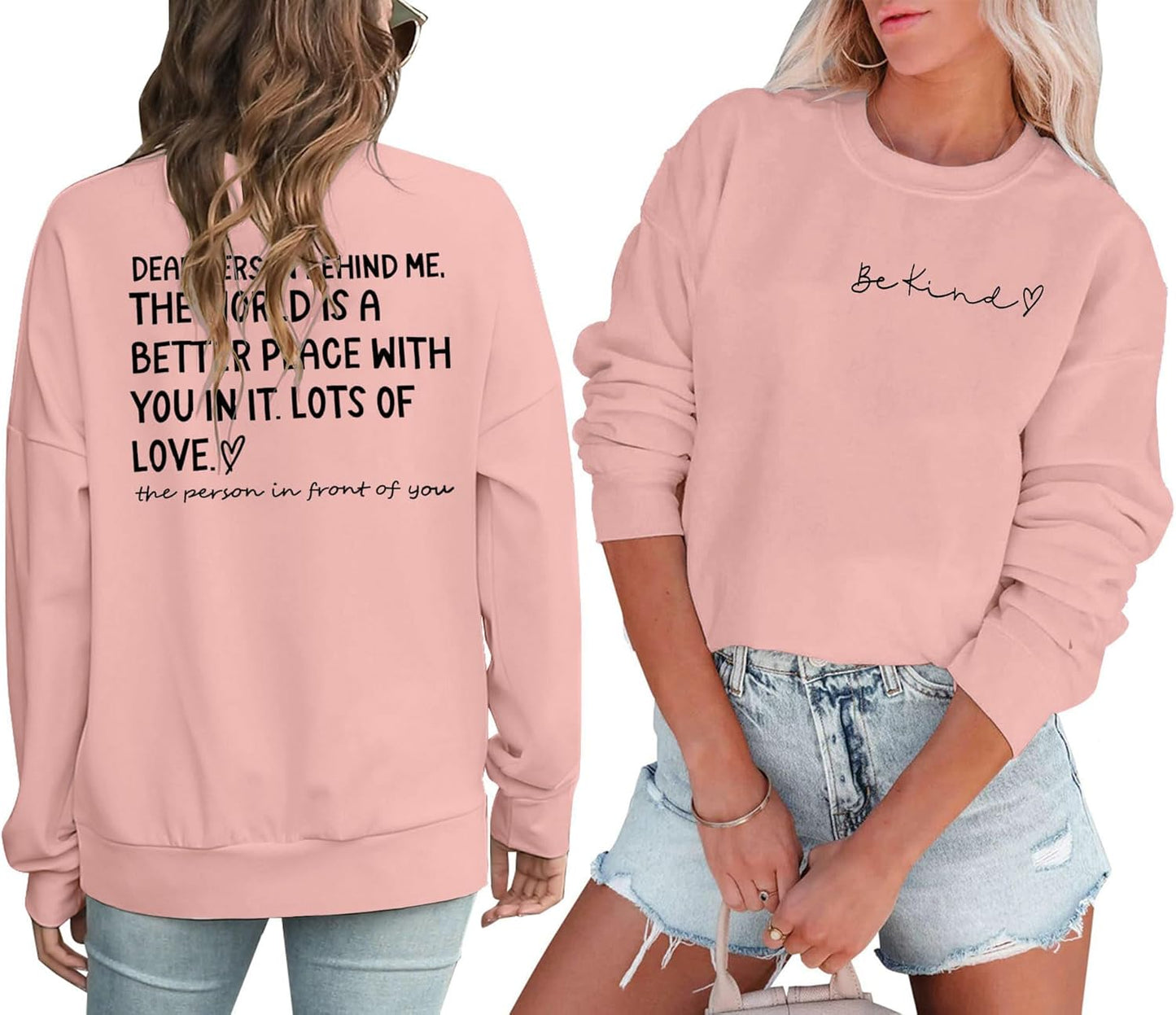 Be Kind Inspirational Sweatshirt