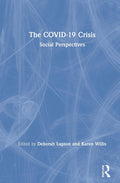 The COVID-19 Crisis - Edited Collection on Pandemic Society