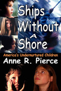 Ships without a Shore: America's Undernurtured Children - Thoughtful