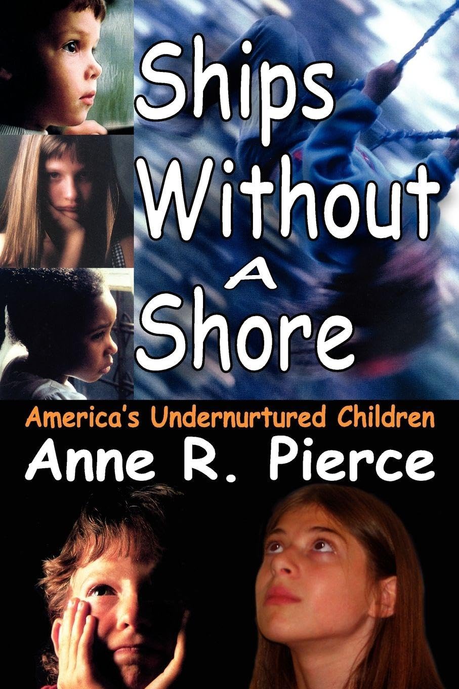 Ships without a Shore: America's Undernurtured Children Review