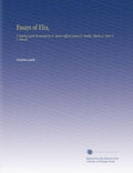 Essays of Elia by Charles Lamb - Illustrated Literary Collection