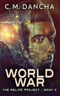 World War (The Relife Project) - Large Print Thriller