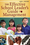 The Effective School Leaders Guide to Management - Practical