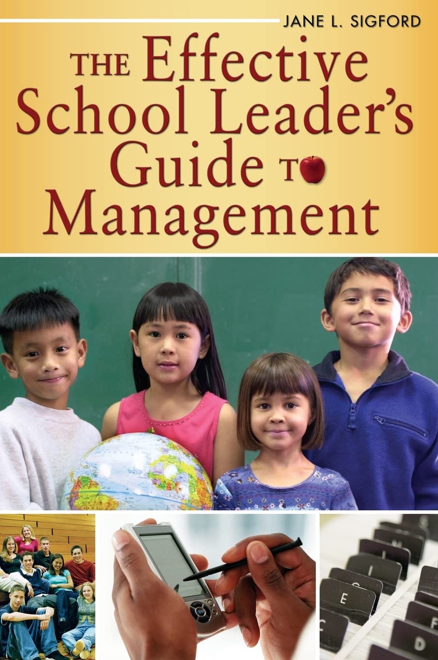 The Effective School Leaders Guide to Management for Success