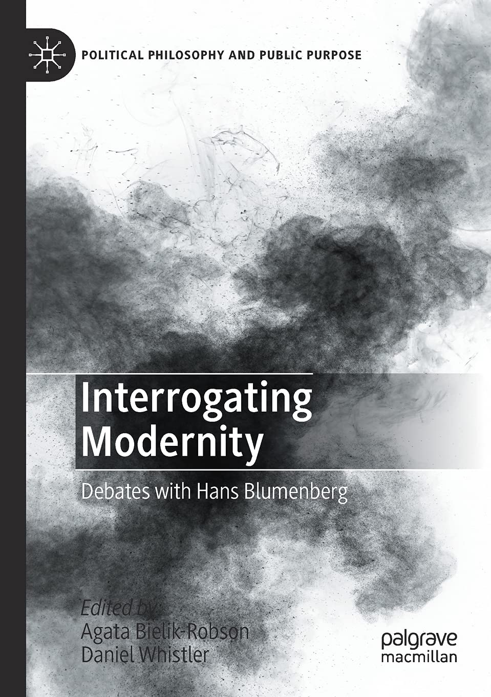 Interrogating Modernity: Debates with Hans Blumenberg Insights