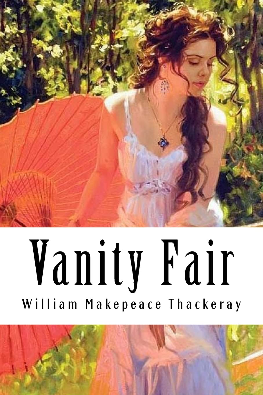 Vanity Fair by William Makepeace Thackeray - A Timeless Classic