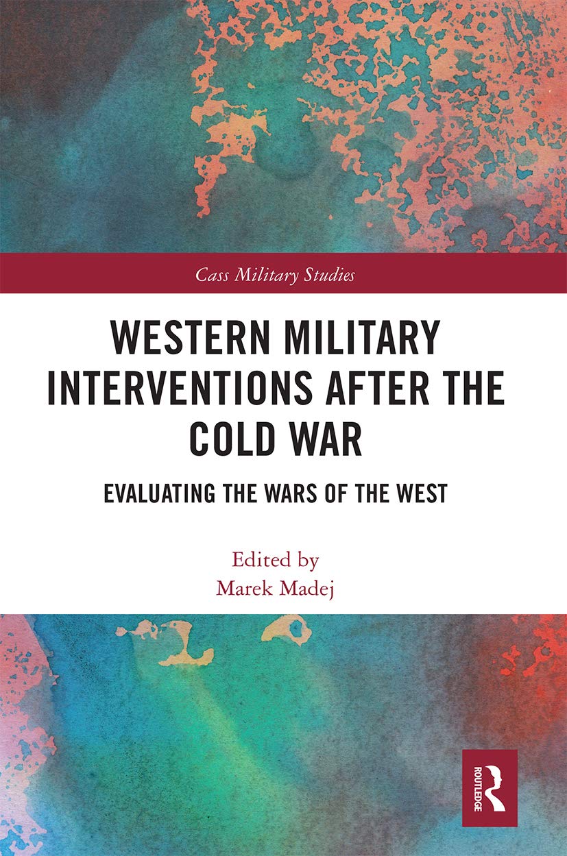 Western Military Interventions Post Cold War: Analyzing Conflicts