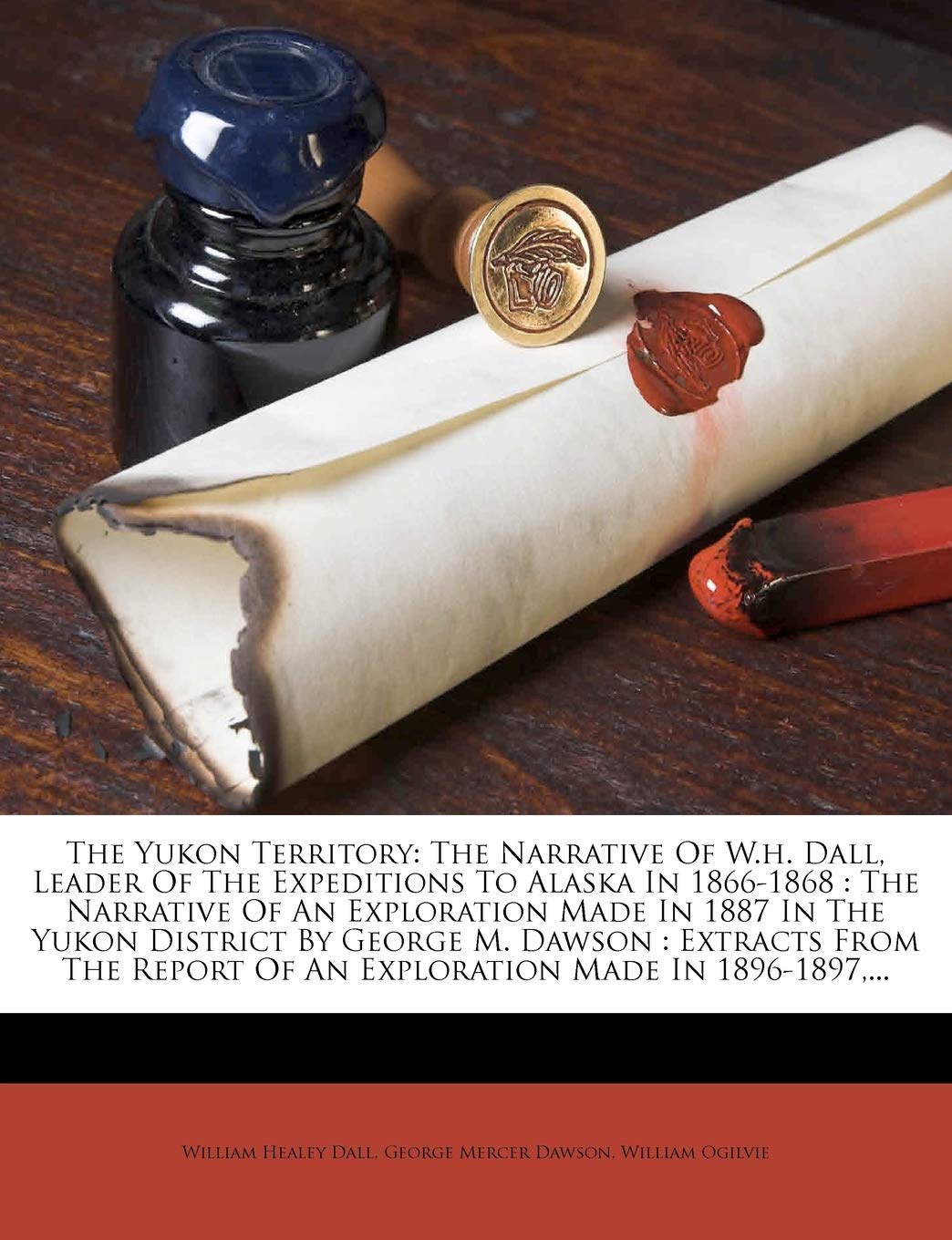 The Yukon Territory Exploration Narrative by W.H. Dall Review