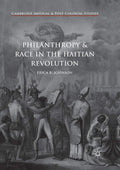 Philanthropy and Race in the Haitian Revolution - Scholarly