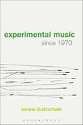 Experimental Music Since 1970 - Contemporary Survey and Critical