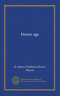 Heroic age - Reviewed edition of an academic reprint