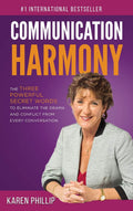 Communication Harmony: The 3 Powerful Secret Words to Eliminate Drama