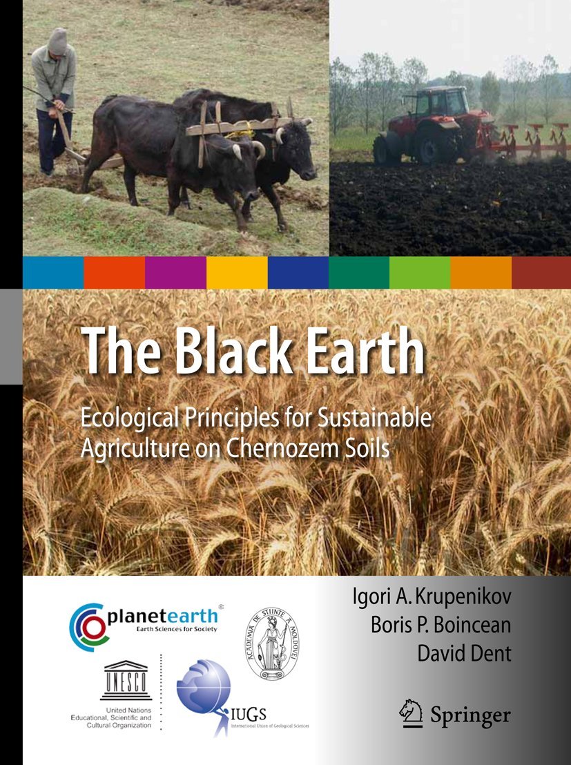 The Black Earth: Ecological Principles for Sustainable Agriculture