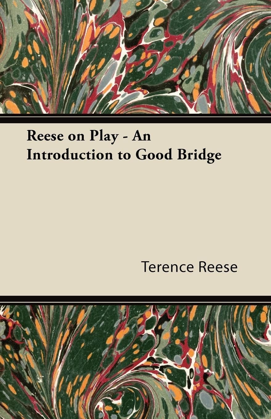 Reese on Play - An Introduction to Good Bridge Strategies