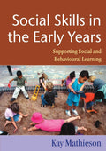 Social Skills in the Early Years: Supporting Social and Behavioural