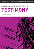 A Critical Introduction to Testimony - Clear Guide to Epistemology