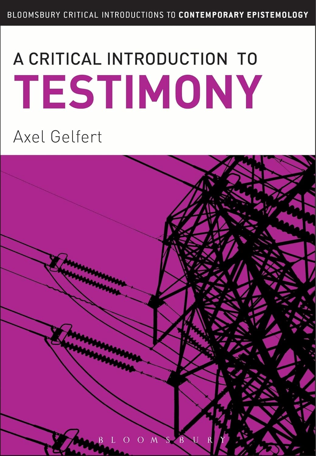A Critical Introduction to Testimony: Key Insights on Epistemology
