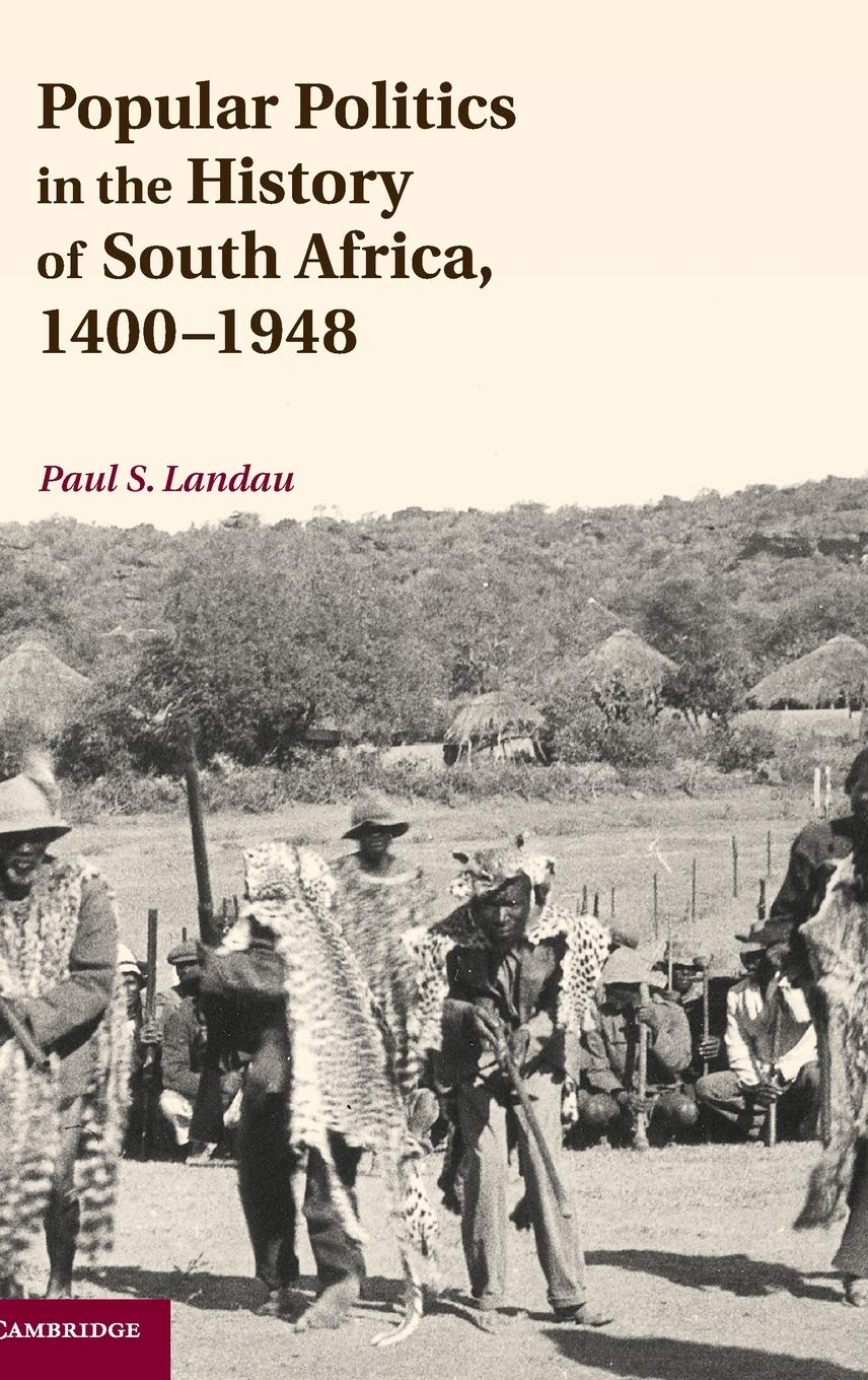 Popular Politics in the History of South Africa, 1400-1948 Review
