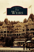 Weirs Pictorial History of Laconia - Lakeside Photographic