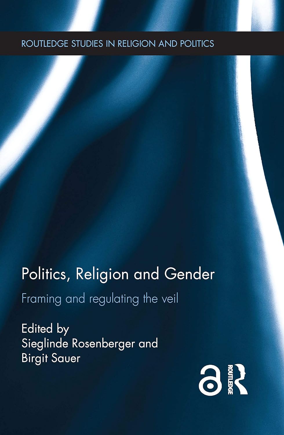 Politics, Religion and Gender: A Comprehensive Study of Intersections