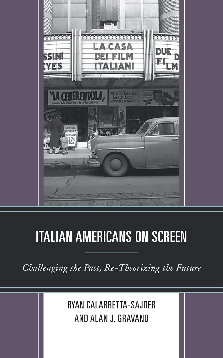 Italian Americans on Screen: Challenging the Past and Future