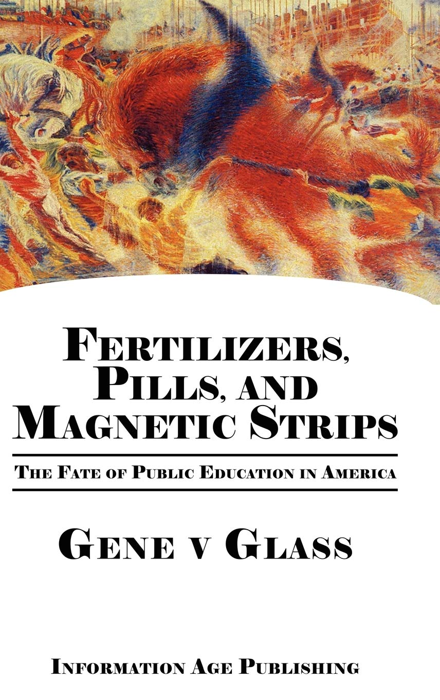 Fertilizers, Pills, and Magnetic Strips: A Deep Dive into Education