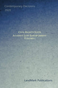 Civil Rights Suits Against Law Enforcement: Volume 1 Review