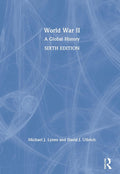 World War II: A Global History - Concise Textbook Michael