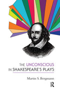 The Unconscious in Shakespeare's Plays - Psychoanalytic Reading
