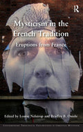 Mysticism in the French Tradition: A Deep Dive into Spirituality