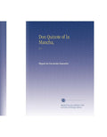 Don Quixote of la Mancha, V. 1 - Classic English Edition