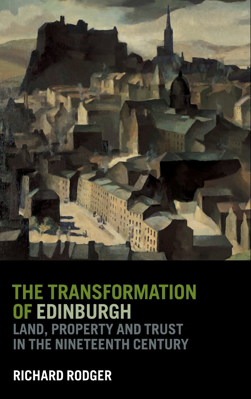 The Transformation of Edinburgh: Land and Property Insights