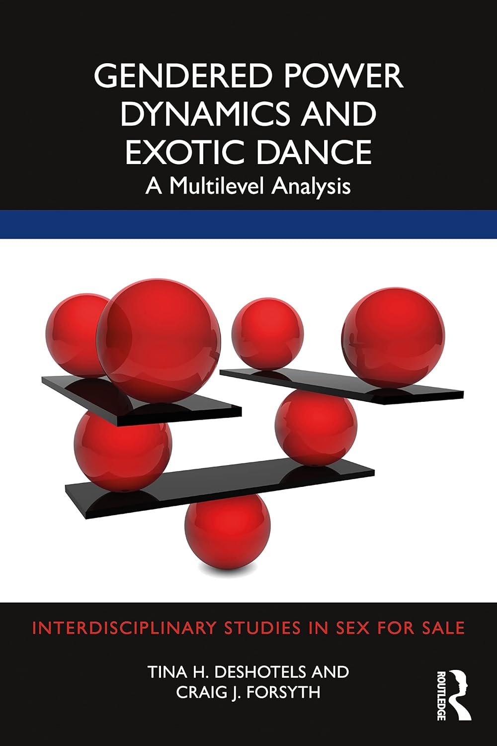Gendered Power Dynamics and Exotic Dance: A Deep Dive