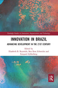 Innovation in Brazil: Routledge Studies in Innovation, Organizations