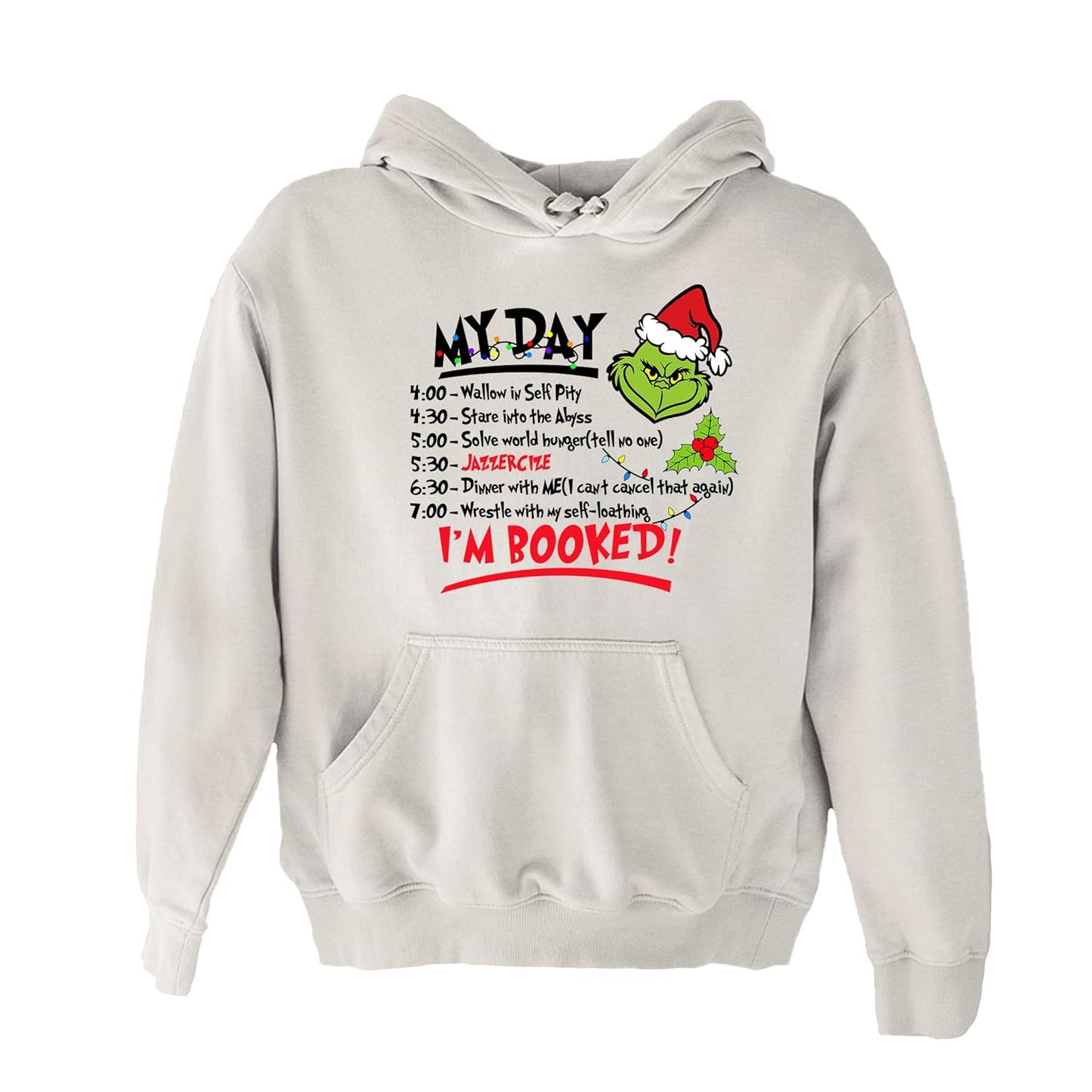 My Day I'm Booked Hoodie - Handmade Merry Christmas Gift!