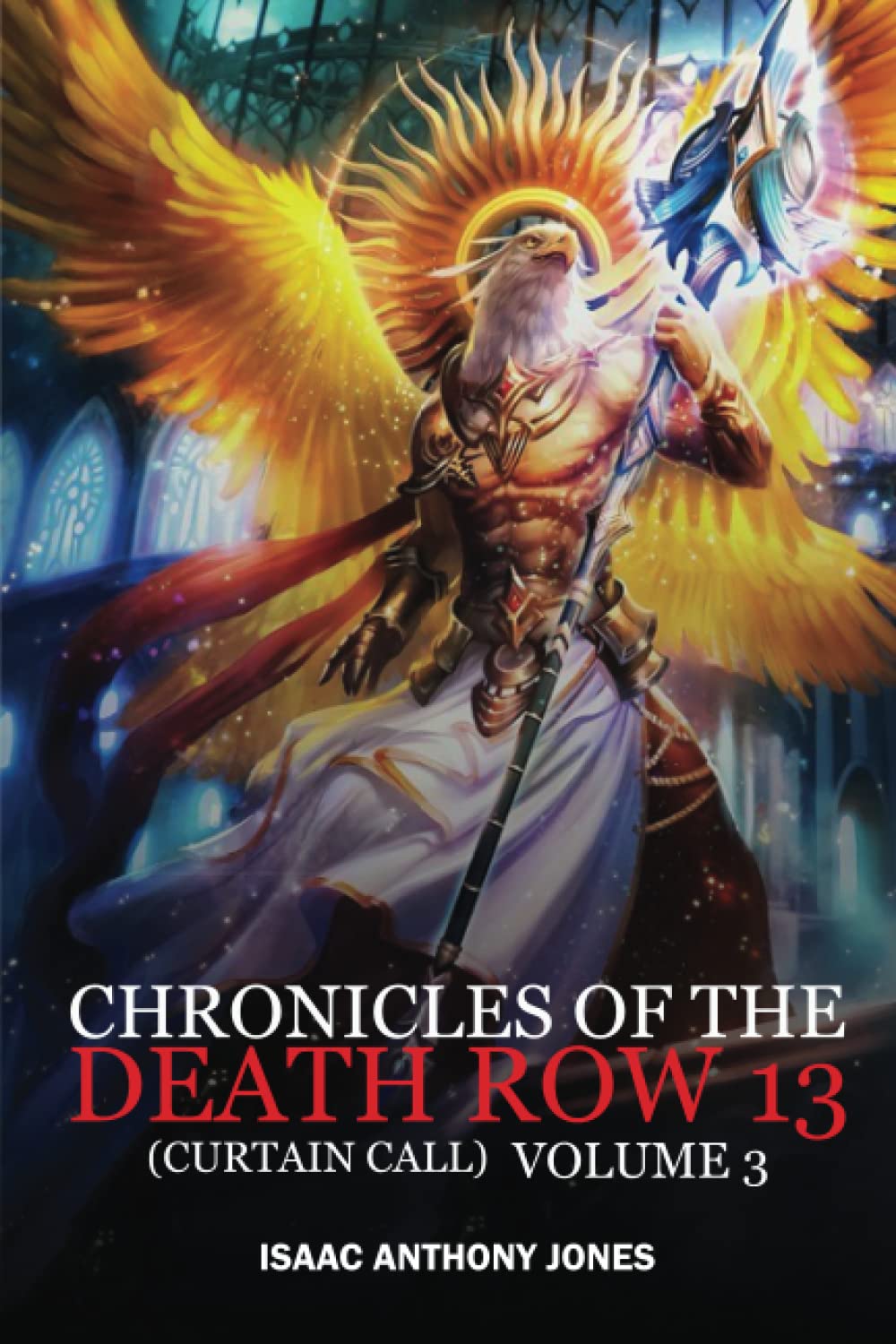 Chronicles of the Death Row 13: Volume 3 - A Gripping Tale
