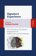 Signature Experience: Art and Science of Customer Engagement