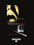 Snakehead by Peter May: A Gripping Thriller of Suspense